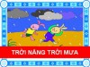 Trời nắng trời mưa