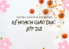 KẾ HOẠCH GIÁO DỤC  D2