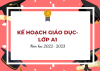 KẾ HOẠCH GIÁO DỤC a1