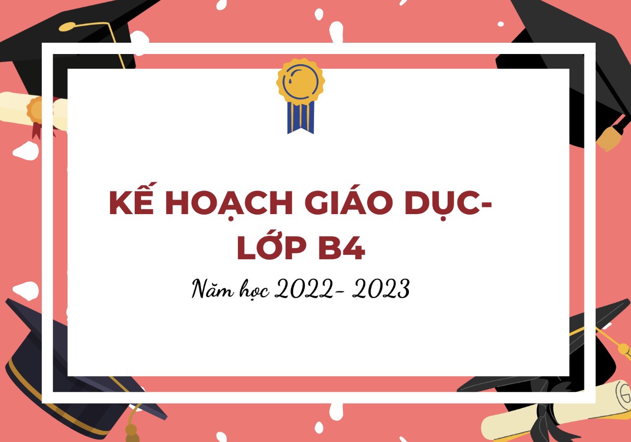 KẾ HOẠCH GIÁO DỤC THÁNG 9/2022 TRẺ MGN B4
